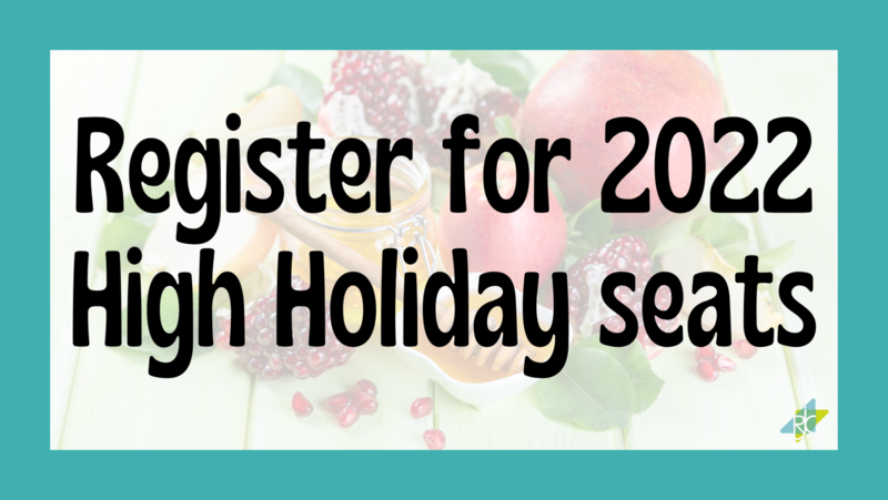 		                                		                                    <a href="https://www.rjconline.org/hh5783"
		                                    	target="">
		                                		                                <span class="slider_title">
		                                    Register for 2022 High Holiday seats		                                </span>
		                                		                                </a>
		                                		                                
		                                		                            		                            		                            